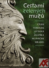 Cestami zelených mužů