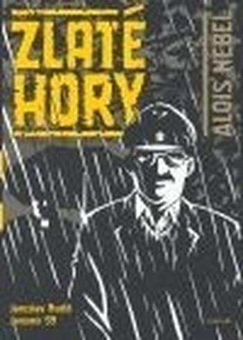 Zlaté Hory - Alois Nebel 3