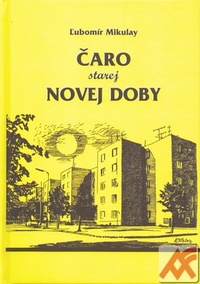 Čaro starej Novej doby