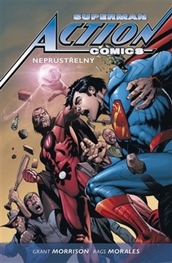 Superman Action comics 2. Neprůstřelný