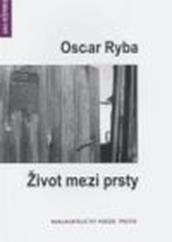 Život mezi prsty