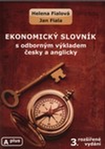 Ekonomický slovník s odborným výkladem česky a anglicky
