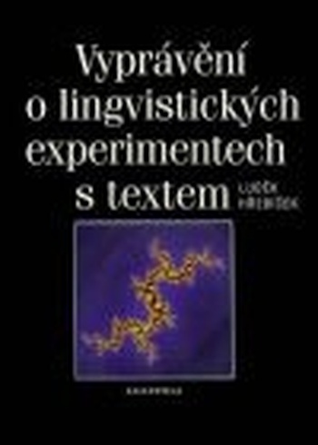Vyprávění o lingvistických experimentech s textem