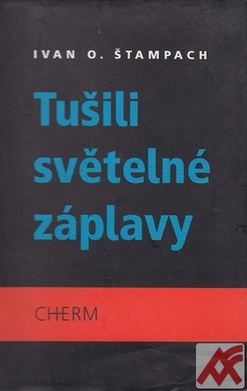 Tušili světelné záplavy