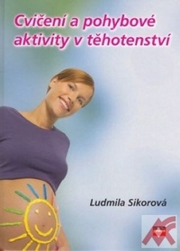 Cvičení a pohybové aktivity v těhotenství