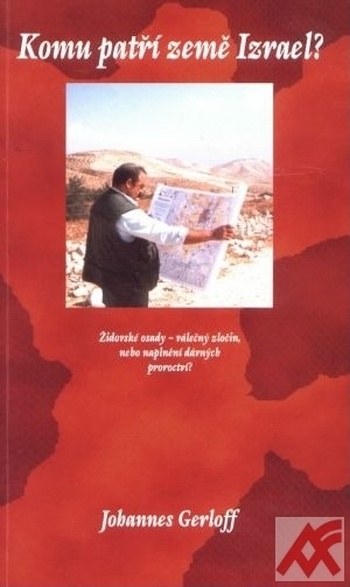 Komu patří země Izrael?