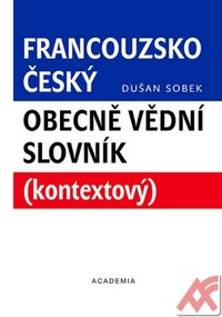 Francouzsko-český obecně vědní slovník (kontextový)