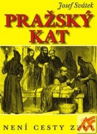 Pražský kat - díl třetí. Není cesty zpět