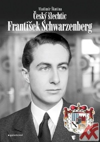 Český šlechtic František Schwarzenberg