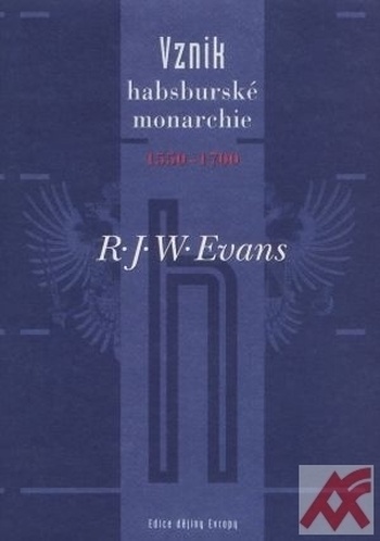 Vznik habsburské monarchie 1550-1700