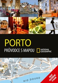 Porto. Průvodce s mapou National Geographic
