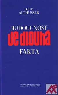 Budoucnost je dlouhá, Fakta