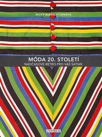 Móda 20. století. Nadčasové retro pro váš šatník