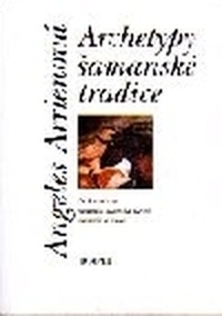 Archetypy šamanské tradice