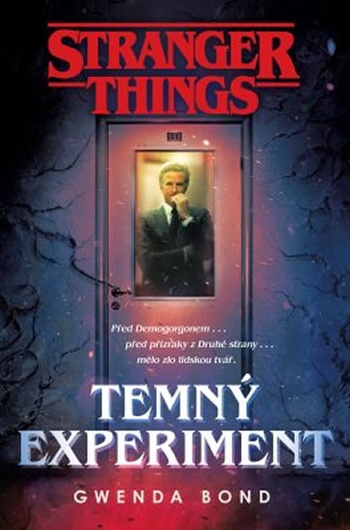 Stranger Things - Temný experiment