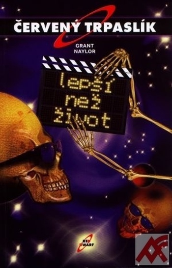 Červený trpaslík 2. Lepší než život