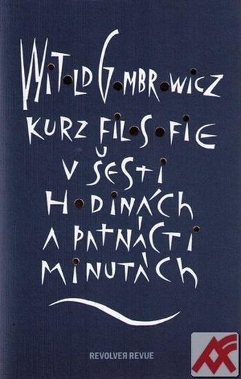 Kurz filosofie v šesti hodinách a patnácti minutách