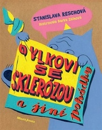 O vlkovi se sklerózou a jiné pohádky