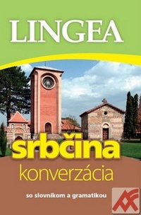 Srbčina - konverzácia. So slovníkom a gramatikou