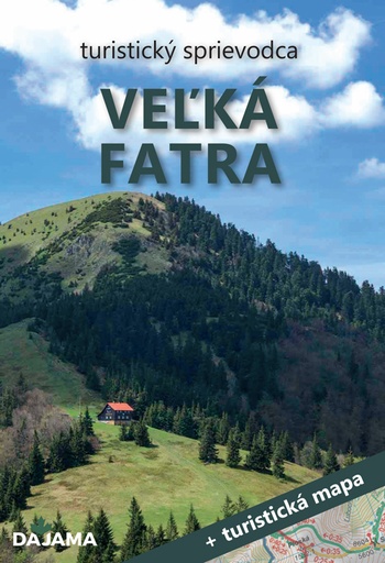 Veľká Fatra - turistický sprievodca