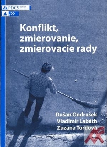 Konflikt, zmierovanie, zmierovacie rady