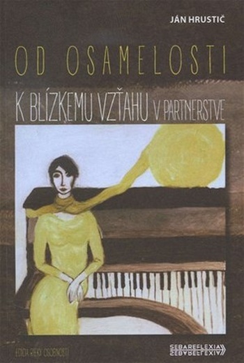 Od osamelosti k blízkemu vzťahu v partnerstve