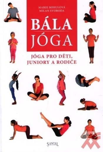 Bála jóga. Jóga pro děti, juniory a rodiče