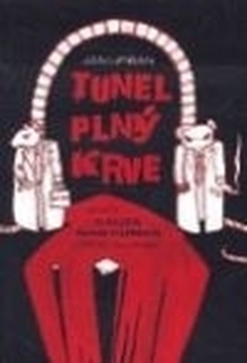 Tunel plný krve aneb kauza Diag Human (trochu jinak)