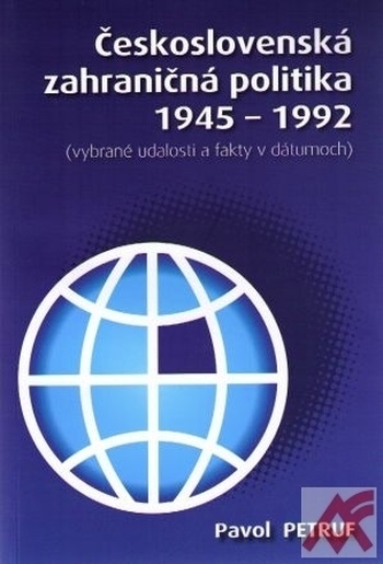 Československá zahraničná politika 1945-1992