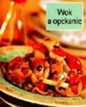 Wok a opekanie