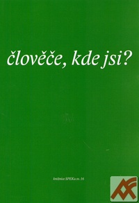 Člověče, kde jsi ?