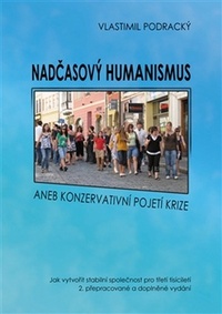 Nadčasový humanismus aneb konzervativní pojetí krize