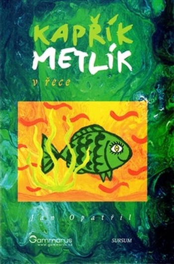 Kapřík Metlík v řece