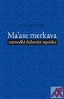 Ma´ase Merkava - starověká židovská mystika