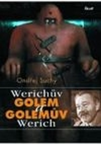 Werichův Golem a Golemův Werich