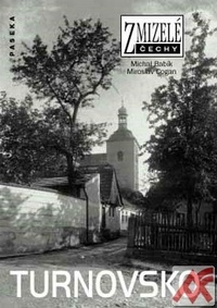 Turnovsko - Zmizelé Čechy
