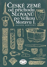 České země od příchodu Slovanů po Velkou Moravu I.