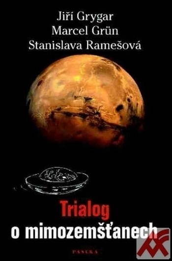 Trialog o mimozemšťanech