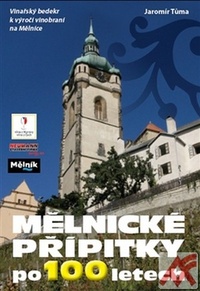 Mělnické přípitky po 100 letech