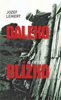 Daleko, a přece blízko