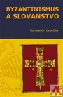 Byzantinismus a Slovanstvo