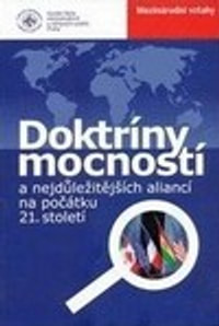 Doktríny mocností a nejdůležitějších aliancí na počátku 21. století