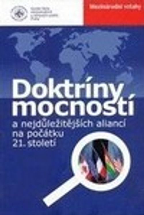 Doktríny mocností a nejdůležitějších aliancí na počátku 21. století