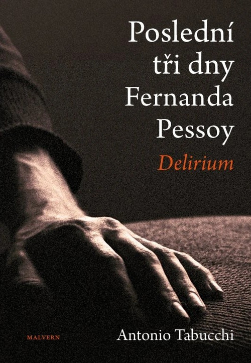 Poslední tři dny Fernanda Pessoy