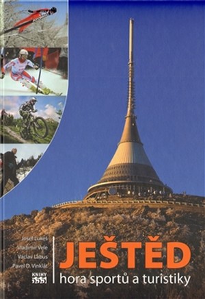 Kniha Ještěd - hora sportů a turistiky