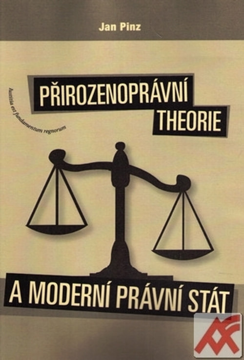 Přirozenoprávní theorie a moderní právní stát