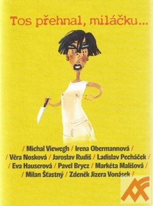 Tos přehnal, miláčku