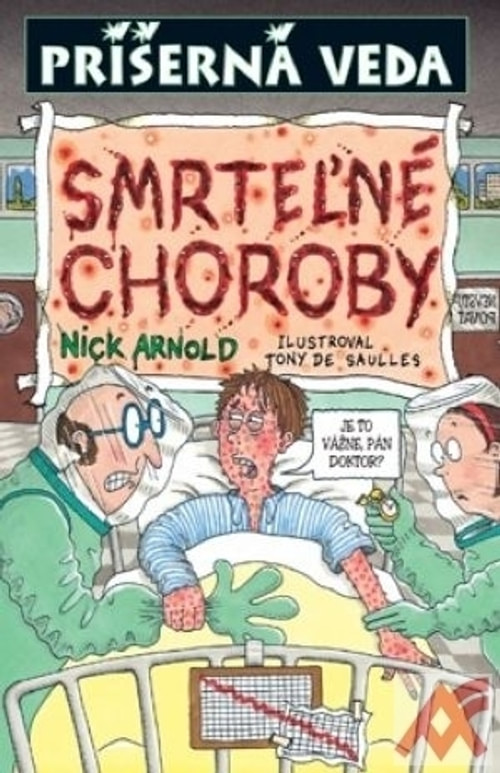 Smrteľné choroby - Príšerná veda