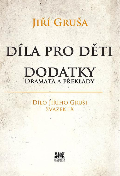 Díla pro děti. Dodatky - dramata a překlady