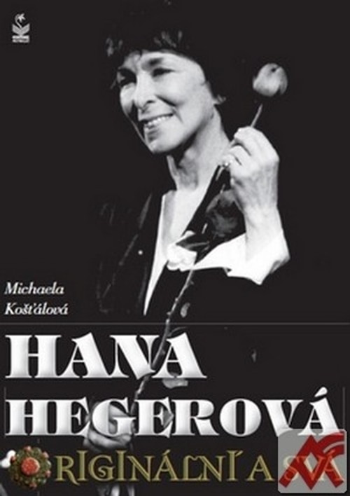 Hana Hegerová - originální a svá